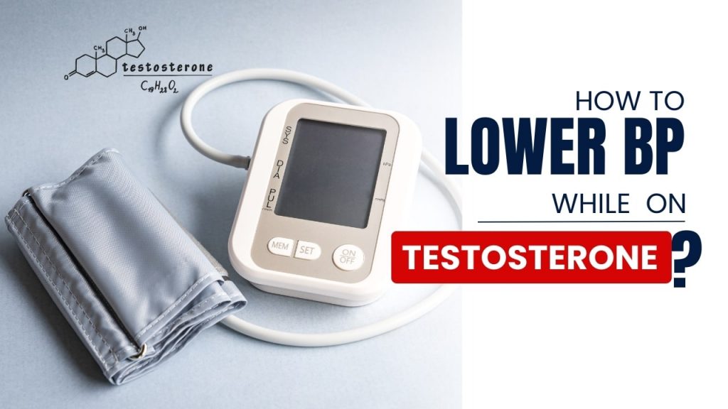 How to Lower Blood Pressure While on Testosterone