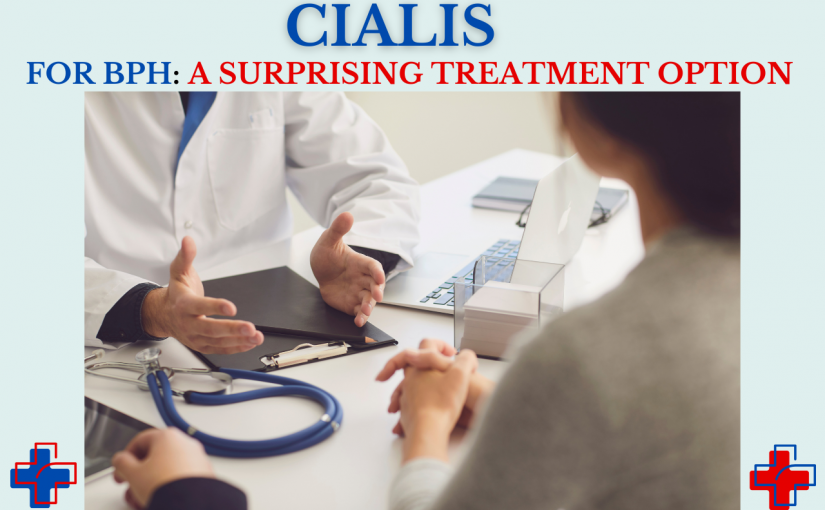 Cialis for BPH: A Surprising Treatment Option